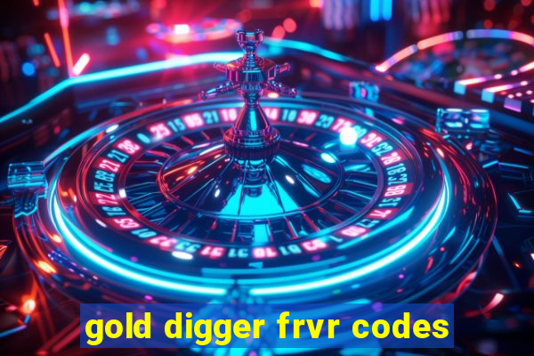 gold digger frvr codes